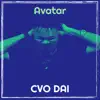CVO Dai - Avatar - Single